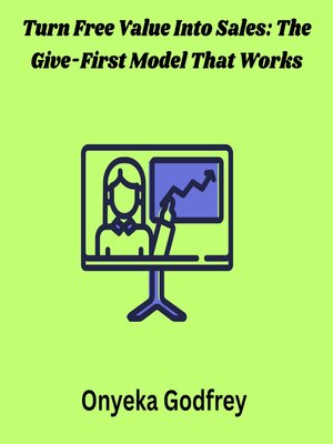 cover image of Turn Free Value Into Sales